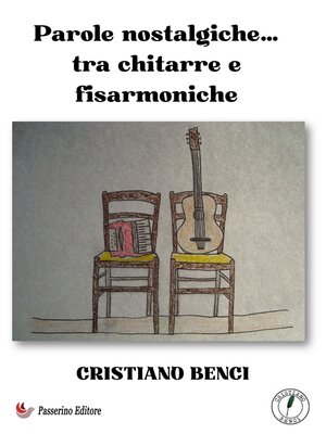 cover image of Parole nostalgiche...tra chitarre e fisarmoniche